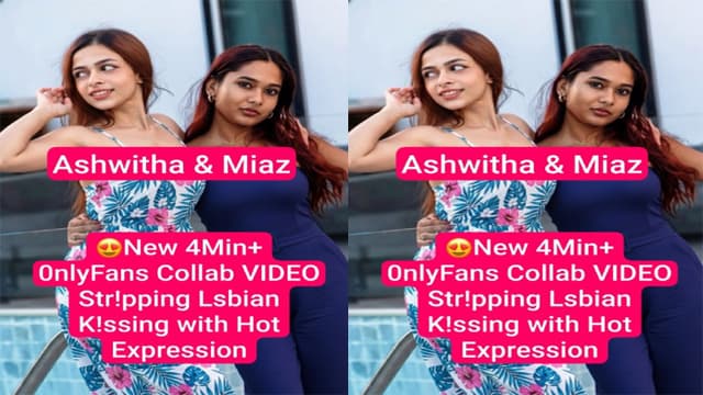 Ashwitha Miaz Lesbian – Hard Collab Strip Exposed MMS